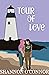 Tour of Love (Lighthouse Lo...