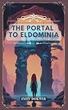 The Portal to Eldominia (The Traveler)