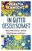 In guter Gesellschaft: Wie Mikroben unser Überleben sichern (German Edition)