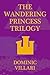 The Wandering Princess Trilogy