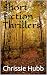 Short Thriller Stories - Vo...
