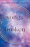 Songs for the Broken