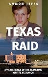 Texas Raid: My Ex...
