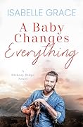 A Baby Changes Everything