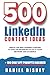 500 LinkedIn Content Ideas: + 100 Chat GPT Prompts