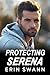 Saving Serena by Erin Swann
