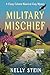Military Mischief