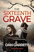 The Sixteenth Grave: A love beyond sight, a crime beyond words.