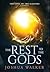 The Rest to the Gods