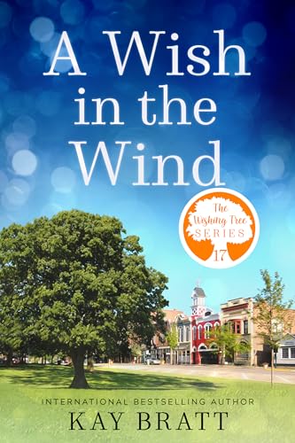 A Wish in the Wind: The Wishing Tree Series Book 17 (Kindle Edition)