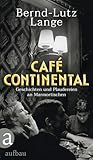 Café Continental:...