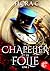 Le chapelier et sa folie: Tome 2 (La reine sans coeur) (French Edition)