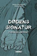 Dødens signatur : karnevalsmordet (Hardcover)
