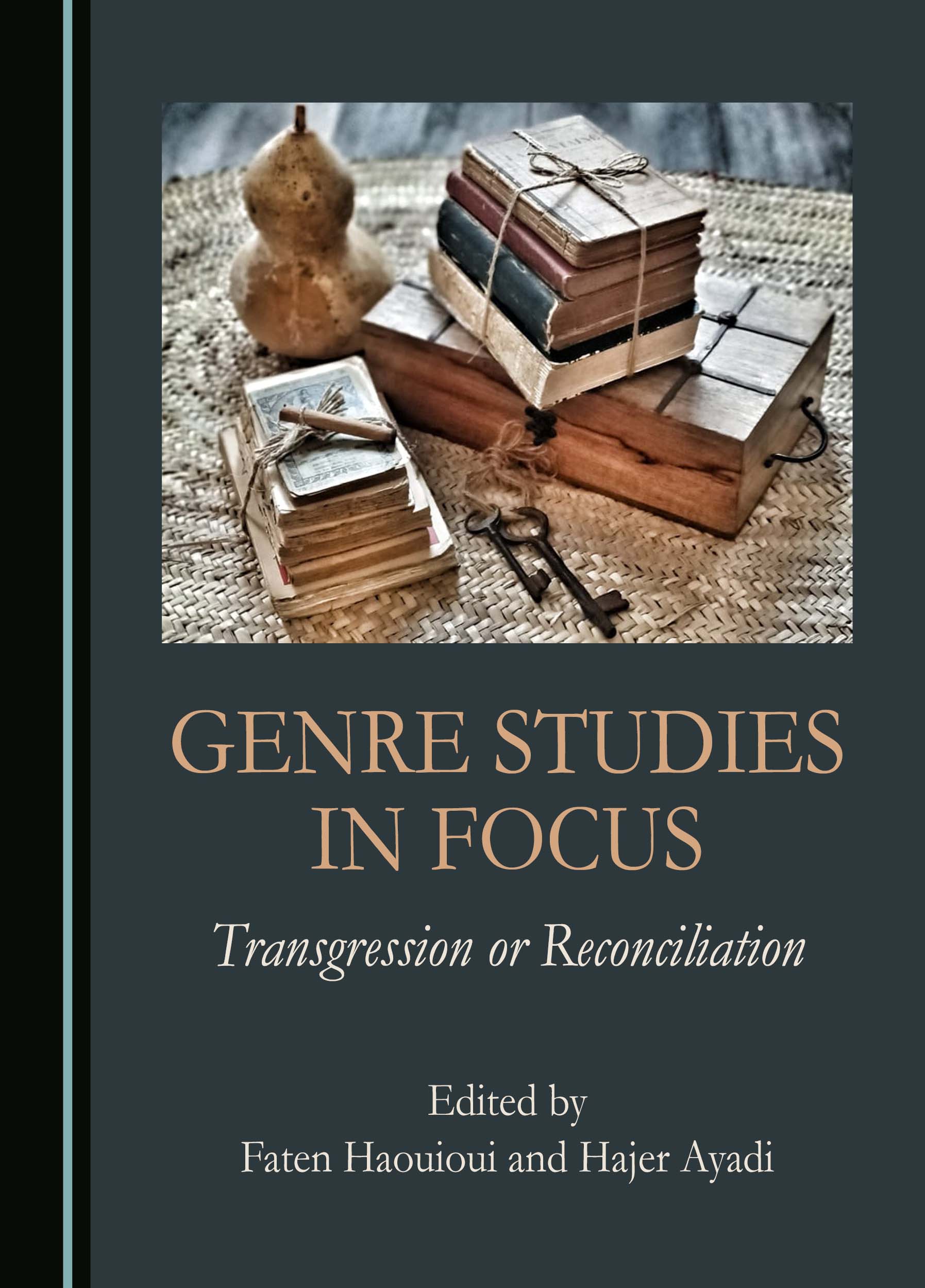 Genre Studies in Focus: Transgression or Reconciliation (Hardcover)