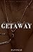 Getaway