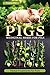 MEDICINAL HERBS FOR PIGS: H...