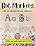 Dot Markers Coloring Book: ...