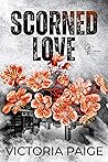 Scorned Love (Scorned Fate #3) Book cover for Scorned Love (Scorned Fate #3)