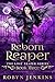 Reborn Reaper (Lost Reaper ...