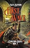 First Wave: A Fantasy Adventure - Book 3 of Evolution Trials