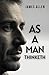 As a Man Thinketh