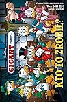 Kto to zrobił? (Gigant Poleca #251) Kto to zrobił? (Gigant Poleca #251)