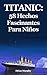 Titanic: 58 Hechos Fascinan...