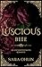 Luscious Bite: An Enchanted...