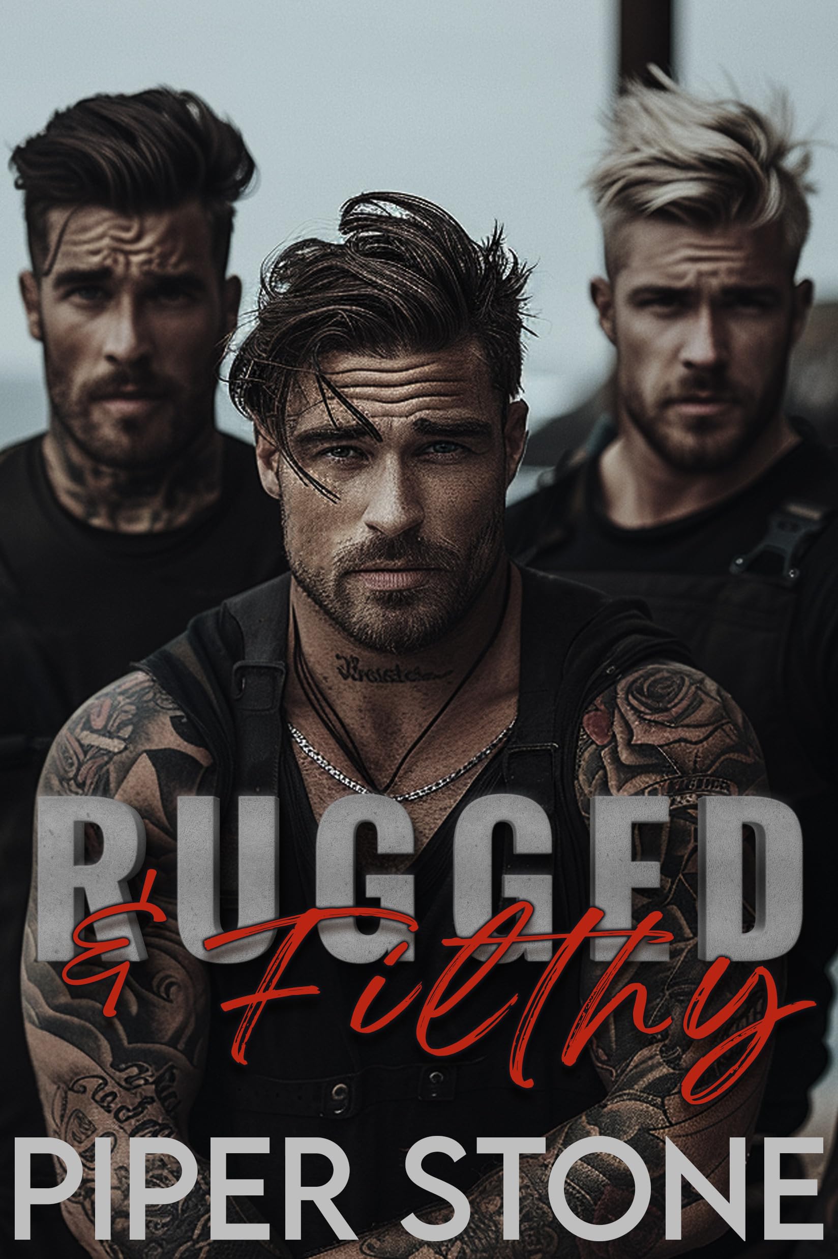 Rugged and Filthy (Kindle Edition)