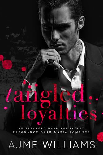Tangled Loyalties (Mafia Lords of Sin #1)