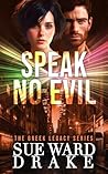 Speak No Evil (The Greek Legacy #3) Speak No Evil (The Greek Legacy #3)