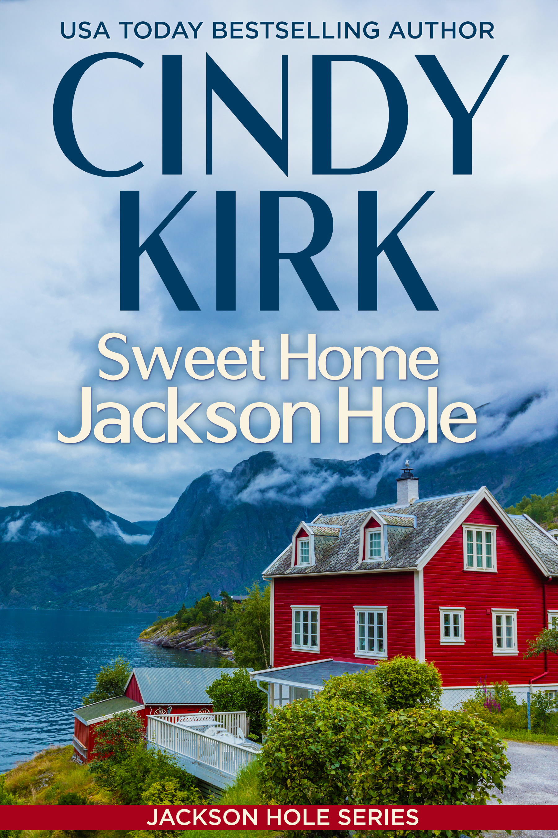 Sweet Home (Jackson Hole #2)