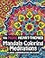 44 More Heart-Themed Mandala Coloring Meditations by Ann Albers