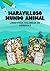 Maravilloso mundo animal by Pascal Ippen