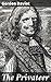 The Privateer: Enriched edition. The Swashbuckling Adventures of a Welsh Pirate Turned Governor in the Caribbean Seas