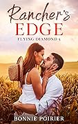 Rancher's Edge (Flying Diamond 5 Cowboy Romance Book 1)