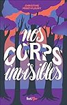 Nos corps invisibles