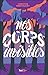 Nos corps invisibles