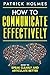 How To Communicate Effectiv...