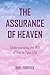 The Assurance of Heaven: Un...