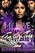 My Love Wasn't Meant For A Thug 2 by Bonnie Blanco