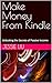 Make Money From Kindle by Jessie Liu