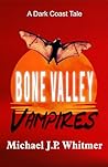 Bone Valley Vampires: A Dark Coast Tale (The Dark Coast)