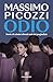 Odio by Massimo Picozzi
