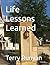 Life Lessons Learned