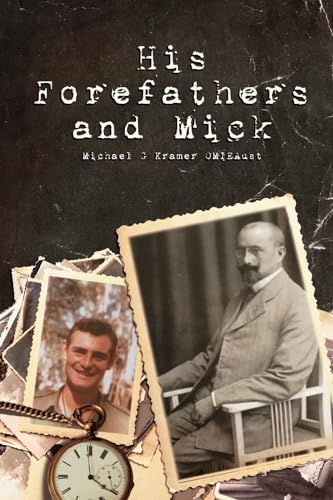 His Forefathers and Mick