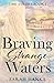 Braving Strange Waters (Time Sailors)