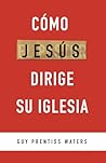 Cómo Jesús dirige...