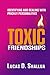 Toxic Friendships: Identify...