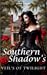 Southern Shadows' Veil's of...